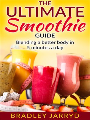 cover image of The Ultimate Smoothie Guide